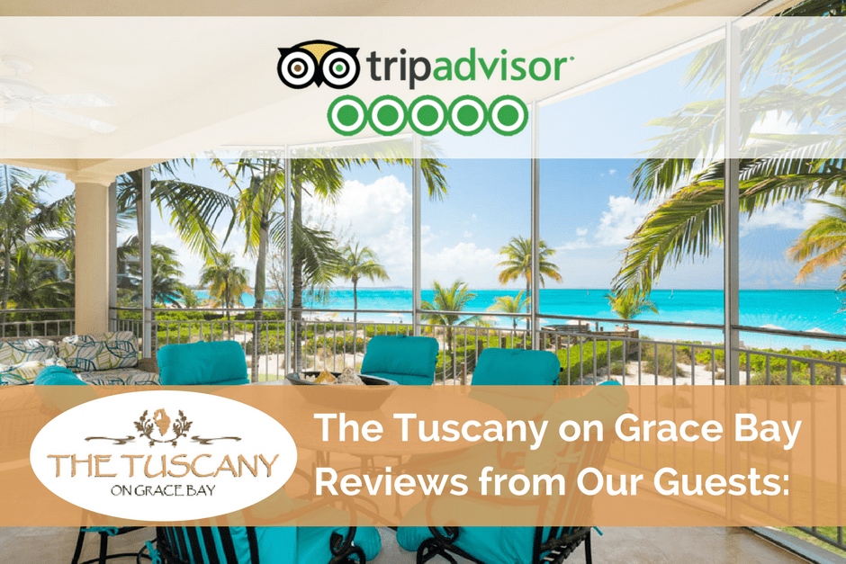 Guest Reviews of the Tuscany on Grace Bay